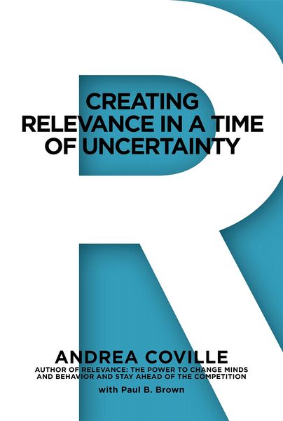 Produktbild: Creating Relevance in a Time of Uncertainty