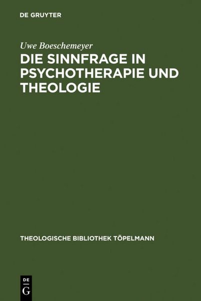 Produktbild: Die Sinnfrage in Psychotherapie und Theologie