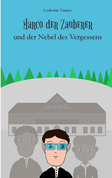Produktbild: Marco der Zauberer und der Nebel des Vergessens