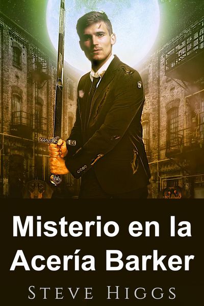Produktbild: Misterio en la Acer&iacute;a Barker (Investigaciones Blue Moon. Volumen 2., #2)