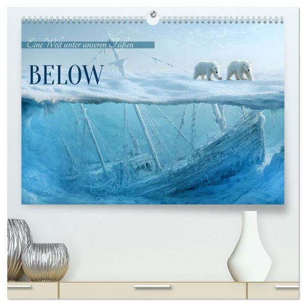 Produktbild: Below (hochwertiger Premium Wandkalender 2027 DIN A2 quer), Kunstdruck in Hochglanz