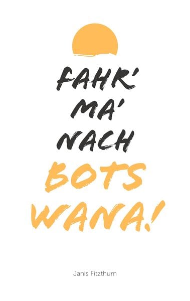Produktbild: Fahr' ma' nach Botswana