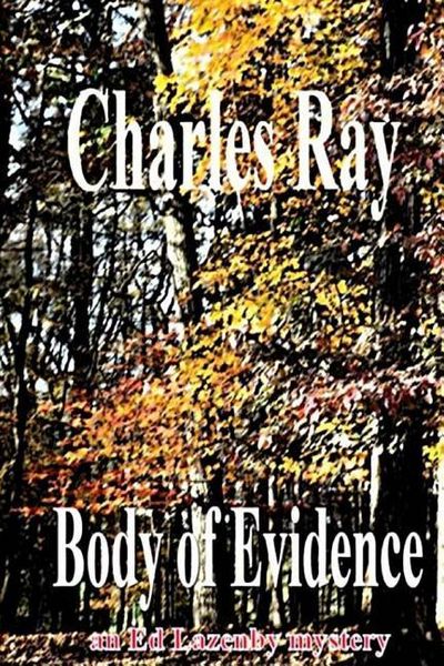 Produktbild: Body of Evidence: An Ed Lazenby mystery