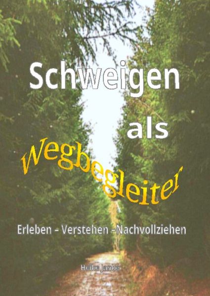 Produktbild: Schweigen als Wegbegleiter