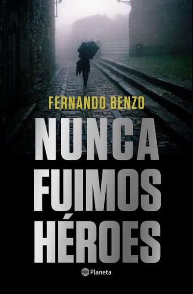 Produktbild: Nunca fuimos h&eacute;roes