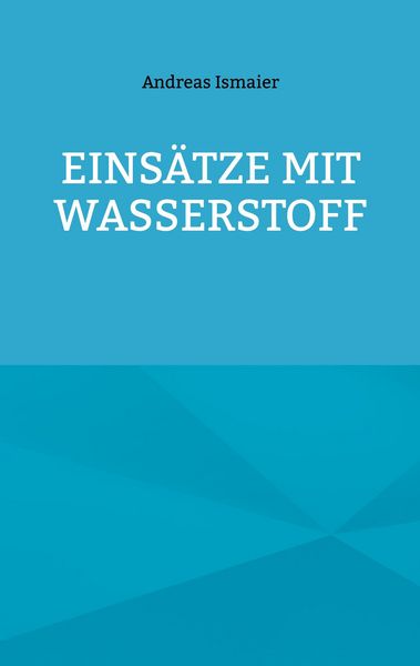 Produktbild: Eins&auml;tze mit Wasserstoff