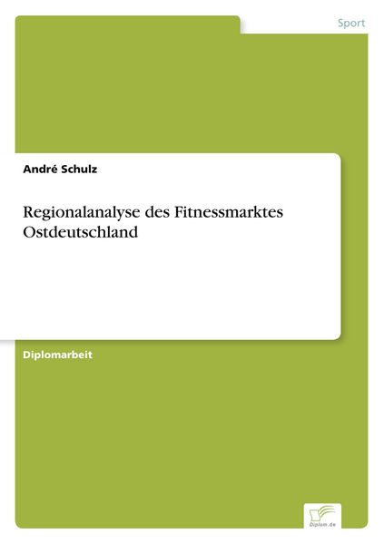 Produktbild: Regionalanalyse des Fitnessmarktes Ostdeutschland