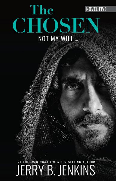 Produktbild: The Chosen: Not My Will...