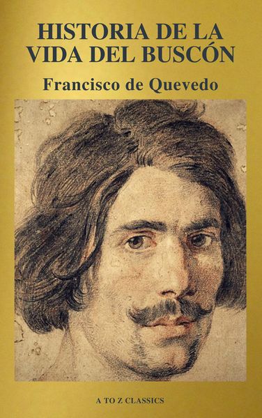 Produktbild: Historia de la vida del Busc&oacute;n (A to Z Classics)
