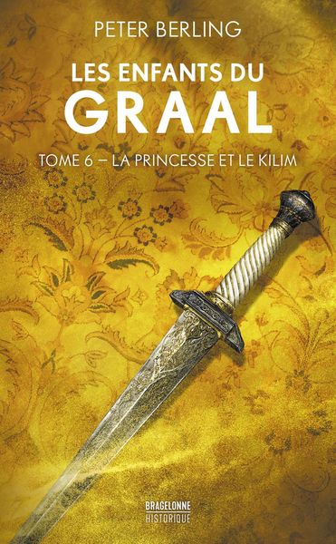Produktbild: Les Enfants du Graal, T5 : La Princesse et le Kilim