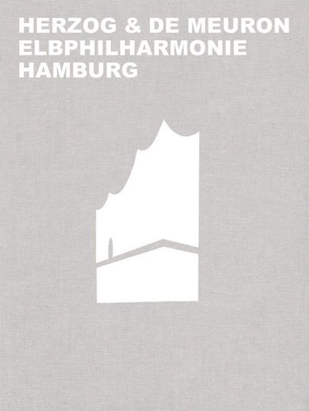 Produktbild: Herzog & de Meuron Elbphilharmonie Hamburg