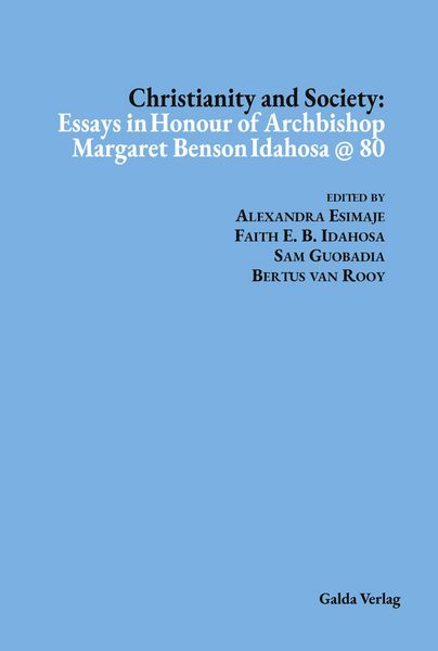 Produktbild: Christianity and Society: Essays in Honour of Archbishop Margaret Benson Idahosa @ 80