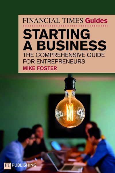 Produktbild: The Financial Times Guide to Starting a Business