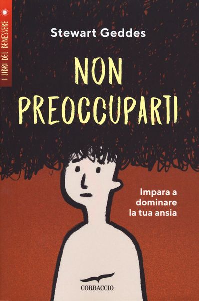 Produktbild: Non preoccuparti! Impara a dominare la tua ansia