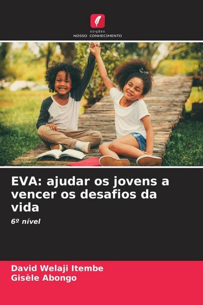 Produktbild: EVA: ajudar os jovens a vencer os desafios da vida