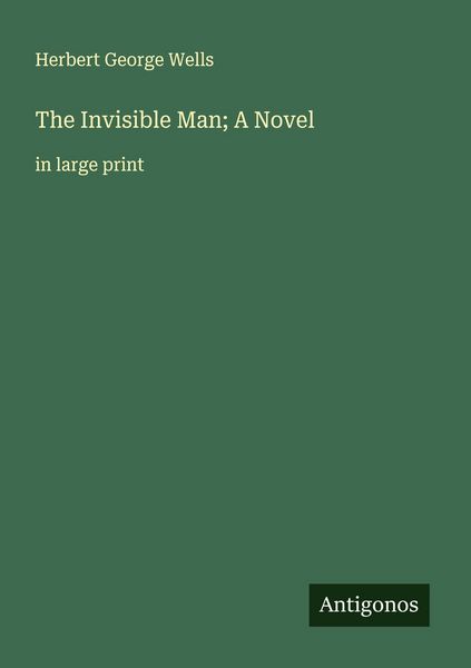 Produktbild: The Invisible Man; A Novel