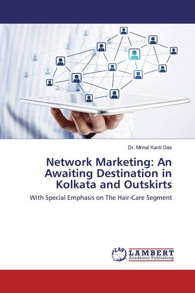 Produktbild: Network Marketing: An Awaiting Destination in Kolkata and Outskirts