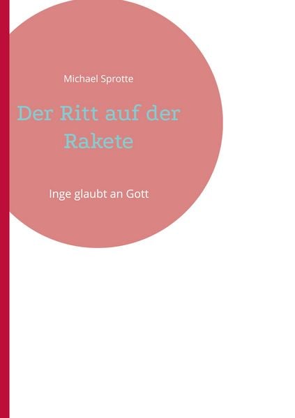 Produktbild: Der Ritt auf der Rakete