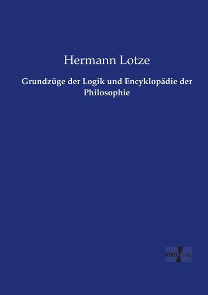 Produktbild: Grundz&uuml;ge der Logik und Encyklop&auml;die der Philosophie