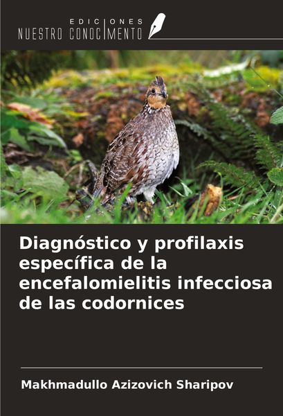 Produktbild: Diagn&oacute;stico y profilaxis espec&iacute;fica de la encefalomielitis infecciosa de las codornices