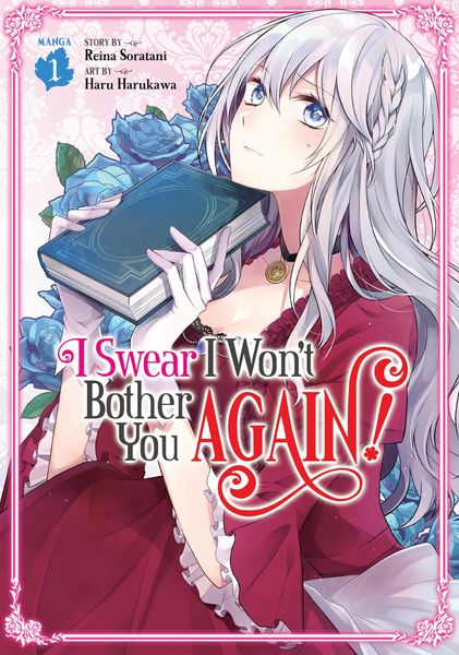 Produktbild: I Swear I Won't Bother You Again! (Manga) Vol. 1