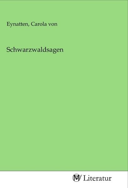 Schwarzwaldsagen, Taschenbuch von , MV-Literatur, 9783968743127