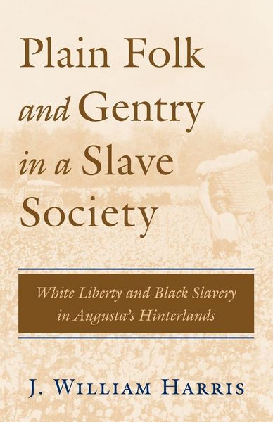Produktbild: Plain Folk and Gentry in a Slave Society