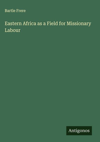 Produktbild: Eastern Africa as a Field for Missionary Labour