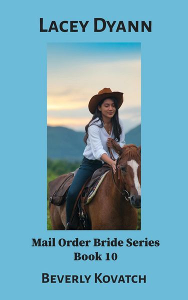 Produktbild: Lacey Dyann (Mail Order Brides Series, #10)