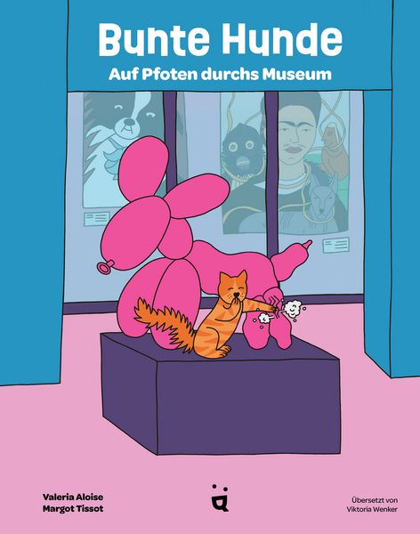 Bunte Hunde, Gebundene Ausgabe von Valeria Aloise, Helvetiq, 9783039641185