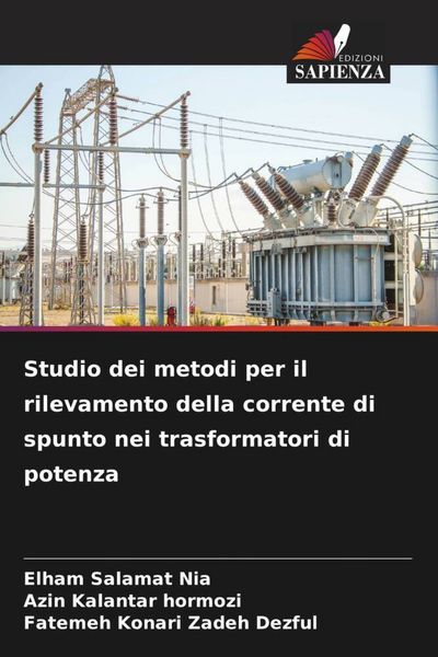 Produktbild: Studio dei metodi per il rilevamento della corrente di spunto nei trasformatori di potenza