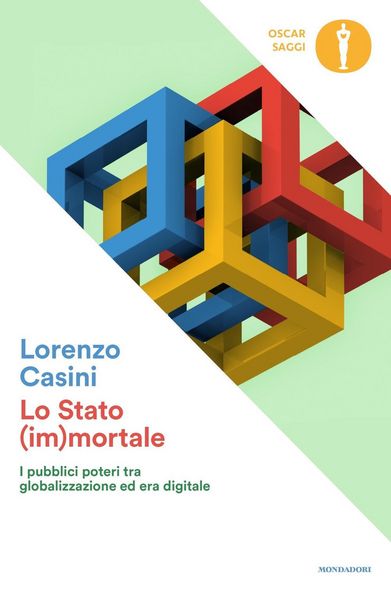 Produktbild: Lo Stato (im)mortale. I pubblici poteri tra globalizzazione ed era digitale