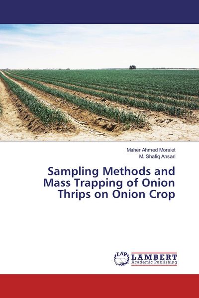 Produktbild: Sampling Methods and Mass Trapping of Onion Thrips on Onion Crop