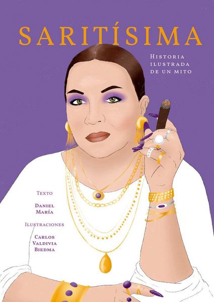 Produktbild: Sarit&iacute;sima : historia ilustrada de un mito