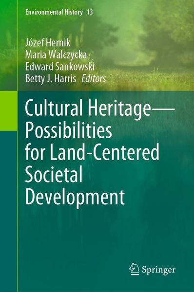 Produktbild: Cultural Heritage-Possibilities for Land-Centered Societal Development
