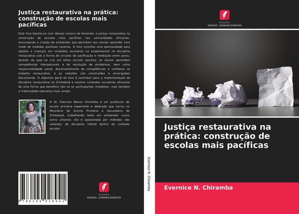 Produktbild: Justi&ccedil;a restaurativa na pr&aacute;tica: constru&ccedil;&atilde;o de escolas mais pac&iacute;ficas