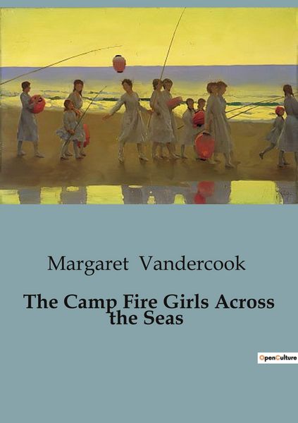 Produktbild: The Camp Fire Girls Across the Seas
