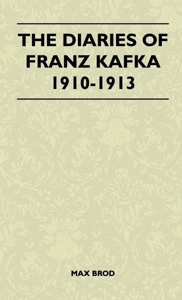Produktbild: The Diaries of Franz Kafka 1910-1913