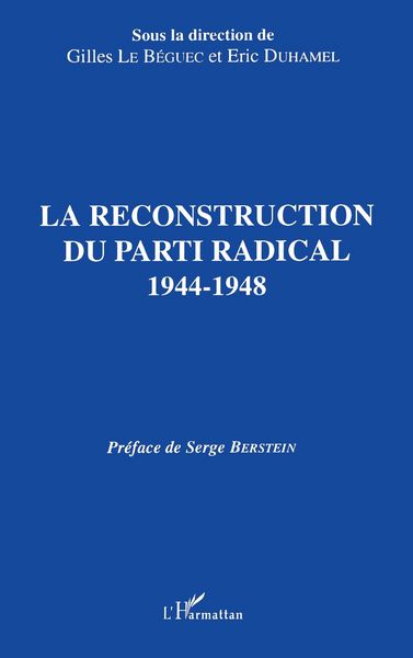 Produktbild: La reconstruction du parti radical 1944-1948