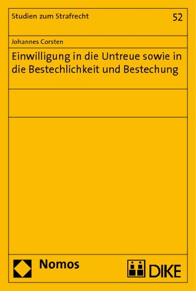 Produktbild: Einwilligung in die Untreue sowie in die Bestechlichkeit und Bestechung