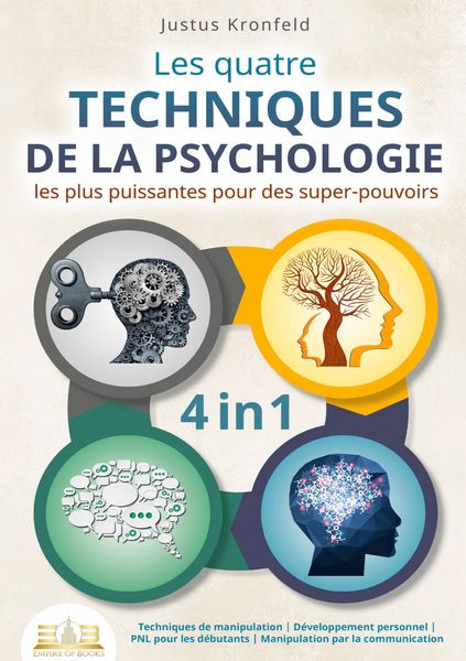 Produktbild: Les quatre techniques de la psychologie les plus puissantes pour des super-pouvoirs