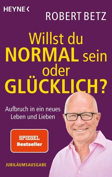 Produktbild: Willst du normal sein oder gl&uuml;cklich?