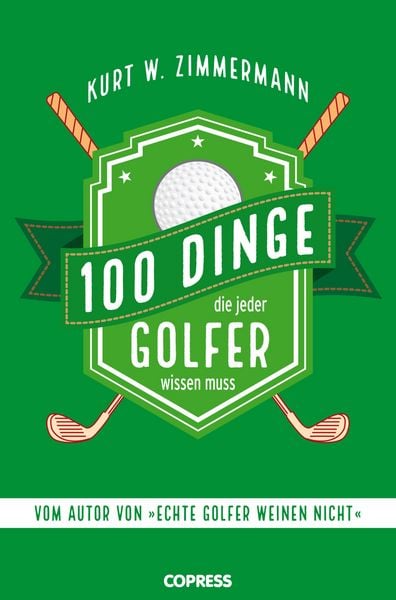 Produktbild: 100 Dinge, die jeder Golfer wissen muss