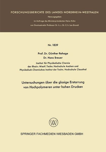 Produktbild: Untersuchungen &uuml;ber die glasige Erstarrung von Hochpolymeren unter hohen Drucken