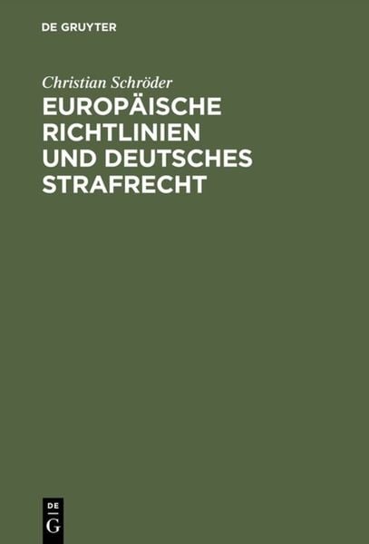 Produktbild: Europ&auml;ische Richtlinien und deutsches Strafrecht