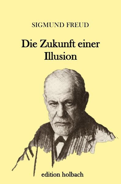 Produktbild: Die Zukunft einer Illusion