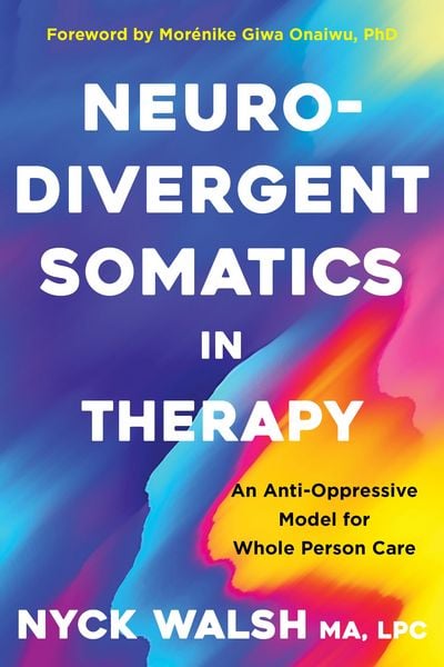 Produktbild: Neurodivergent Somatics in Therapy