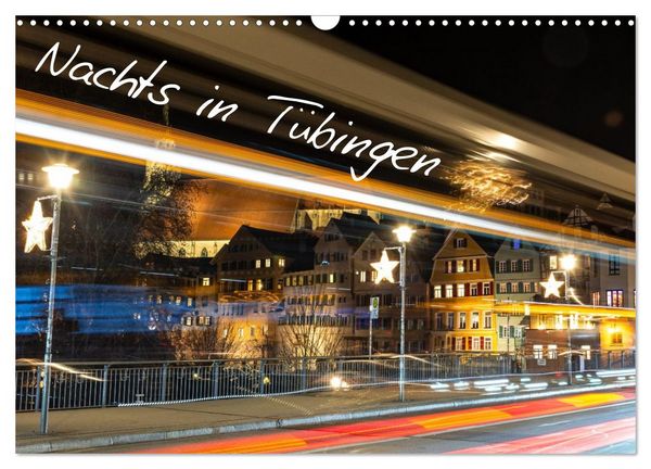 Produktbild: Nachts in T&uuml;bingen (Wandkalender 2026 DIN A3 quer), CALVENDO Monatskalender