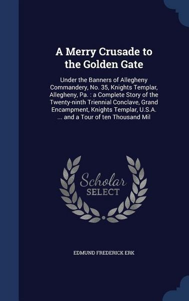 Produktbild: A Merry Crusade to the Golden Gate
