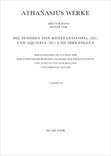 Produktbild: Die Synoden von Konstantinopel (381) und Aquileia (381) und ihre Folgen